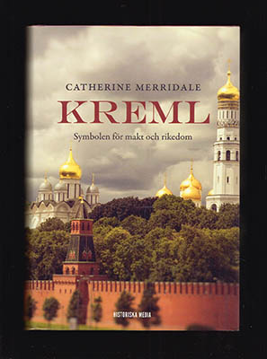 Catherine Merridale : Kreml