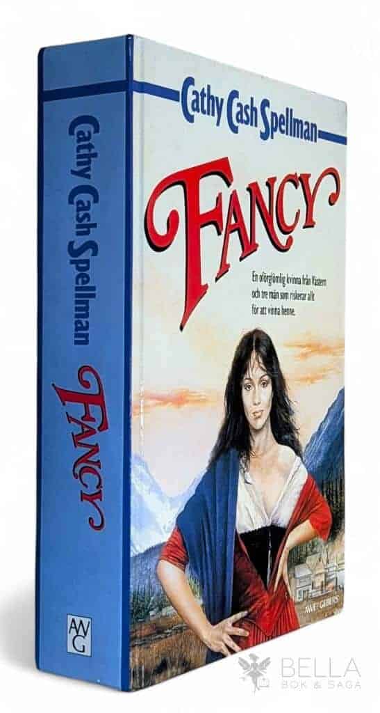 Cathy Cash Spellman : Fancy [svensk text]