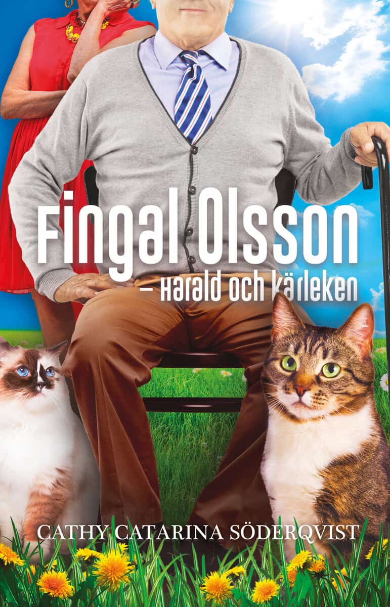 Cathy Catarina Söderqvist : Fingal Olsson - Harald och kärleken