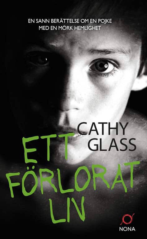 Cathy Glass : Ett förlorat liv