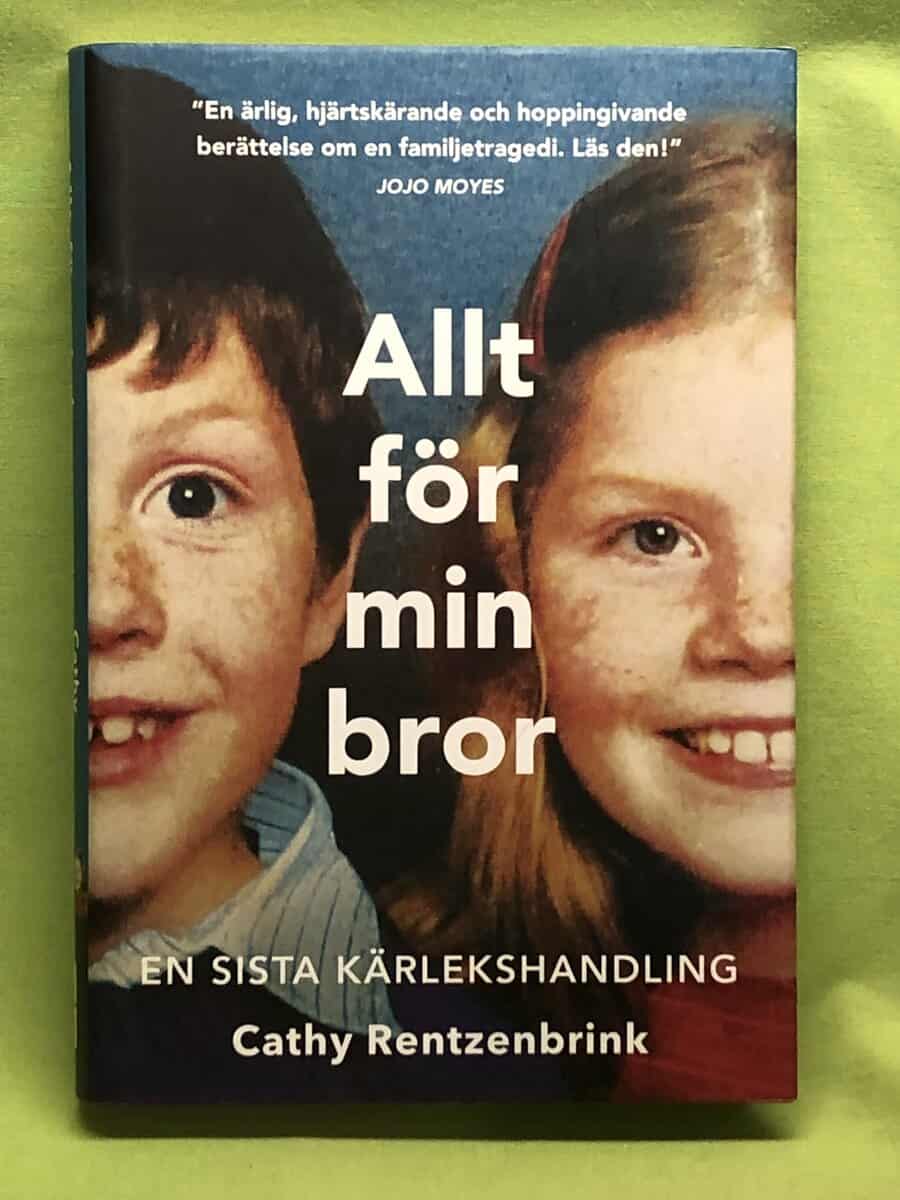 Cathy Rentzenbrink : Allt för min bror