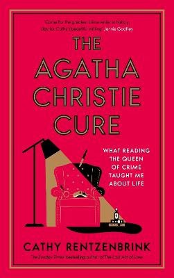 Cathy Rentzenbrink : The Agatha Christie Cure
