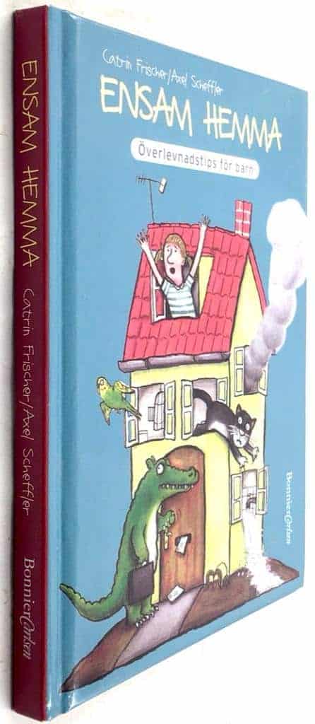 Catrin Frischer ; Axel Scheffler : Ensam hemma