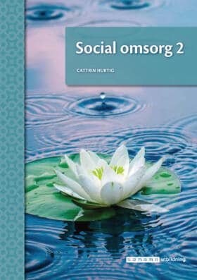 Cattrin Hurtig : Social omsorg 2