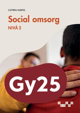 Cattrin Hurtig : Social omsorg, nivå 2