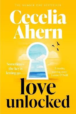 Cecelia Ahern : Love Unlocked