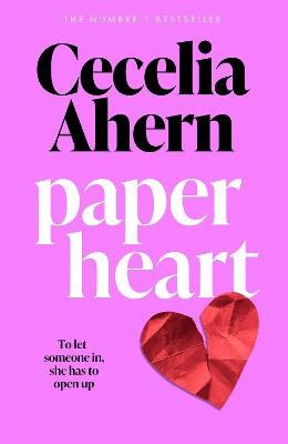 Cecelia Ahern : Paper Heart