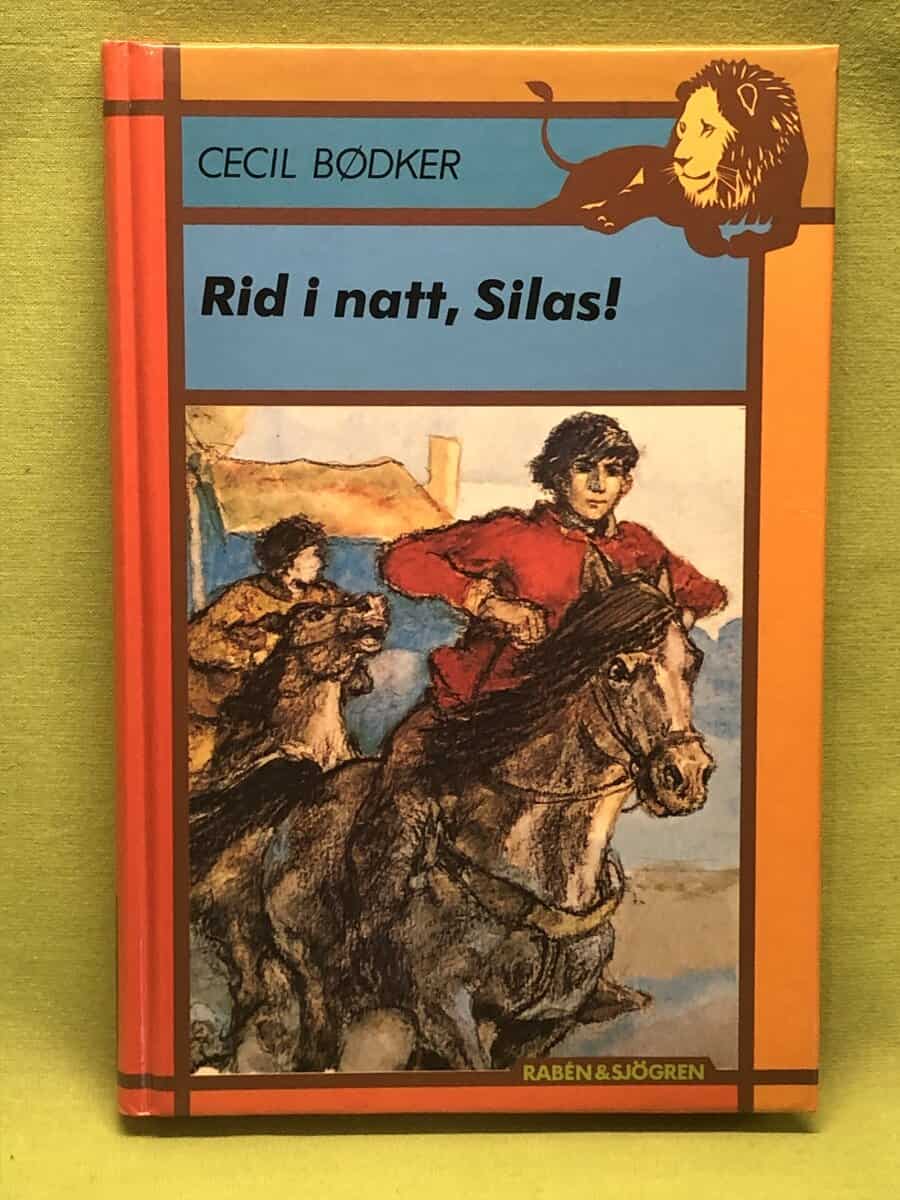 Cecil Bødker : Rid i natt, Silas!