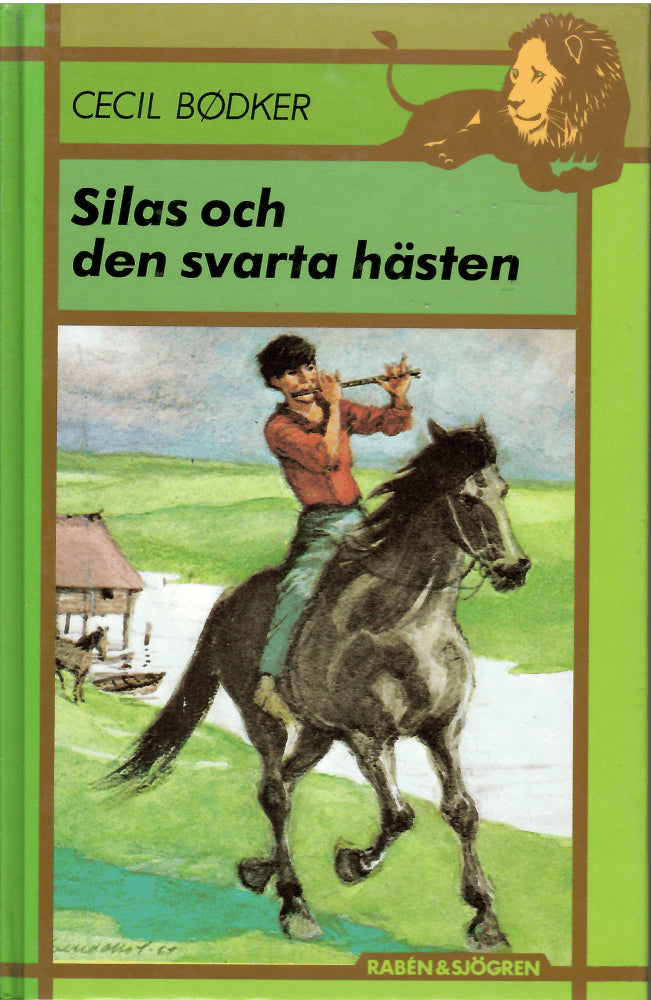 Cecil Bødker : Silas och den svarta hästen