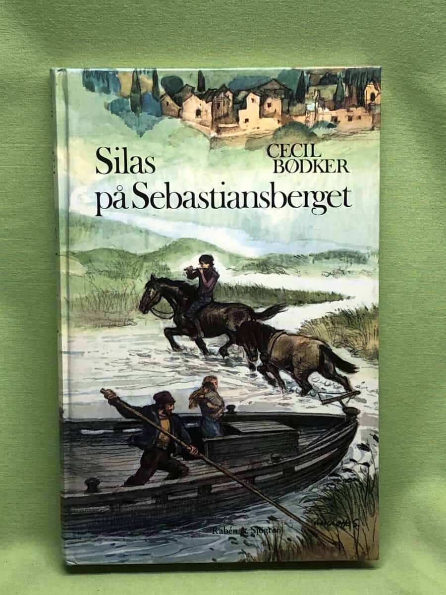 Cecil Bødker : Silas på Sebastiansberget