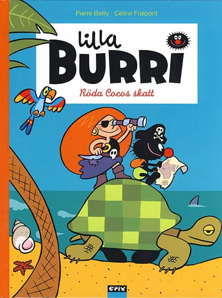 Cécile Fraipont : Lilla Burri 2 – Röda Cocos skatt