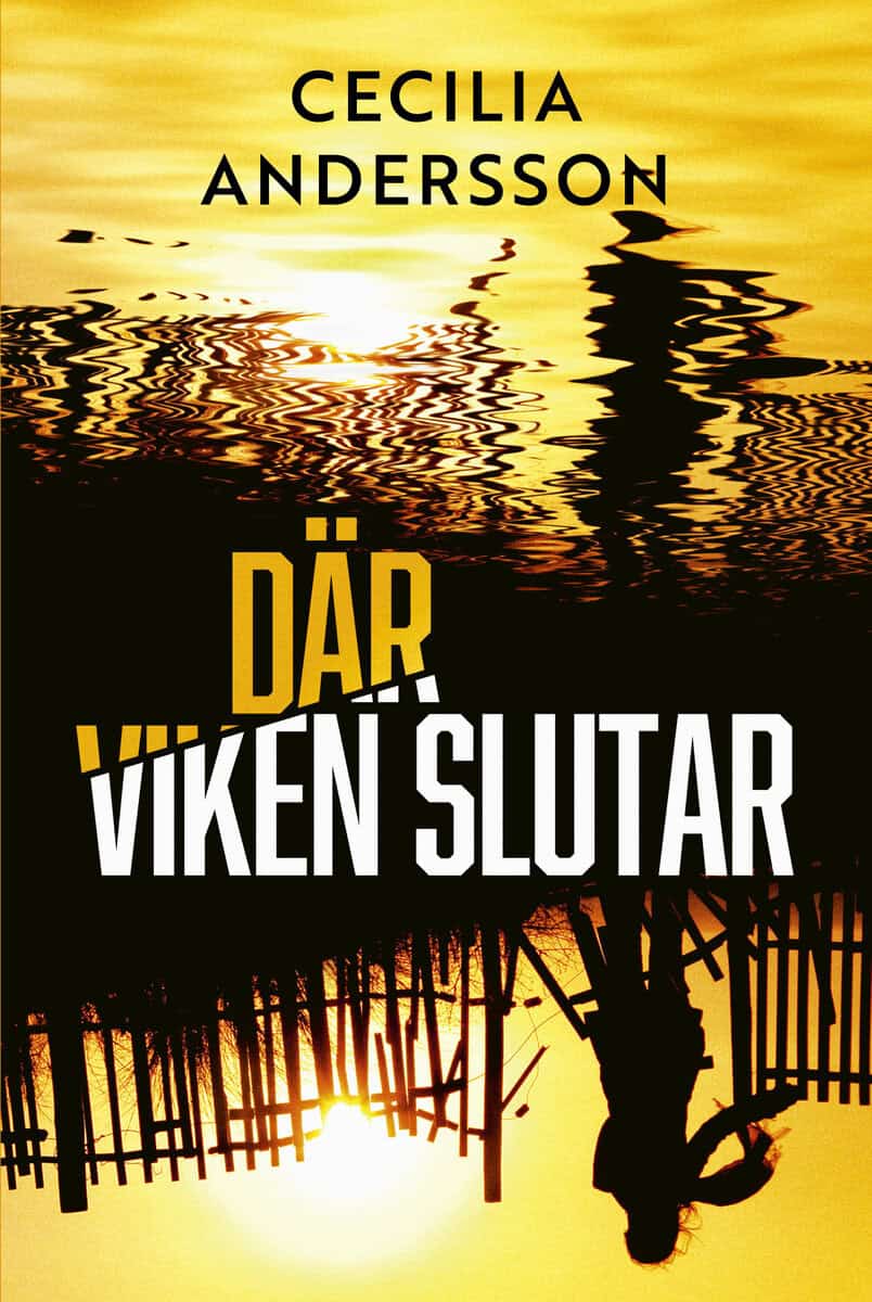 Cecilia Andersson : Där viken slutar