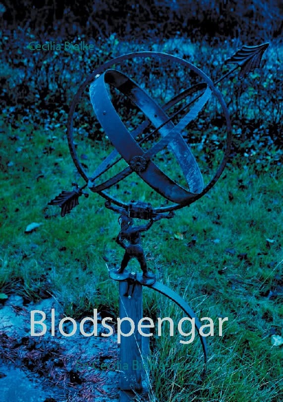 Cecilia Bielke : Blodspengar