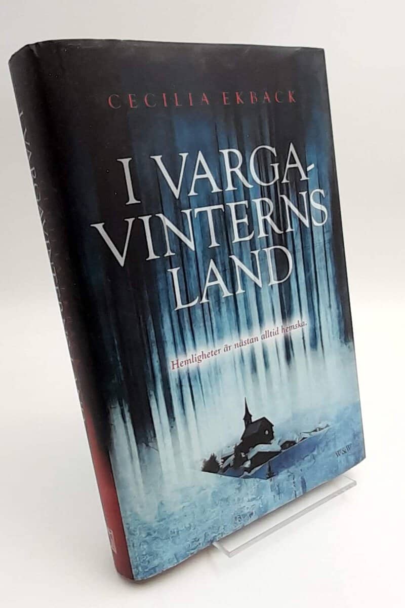 Cecilia Ekbäck : I vargavinterns land