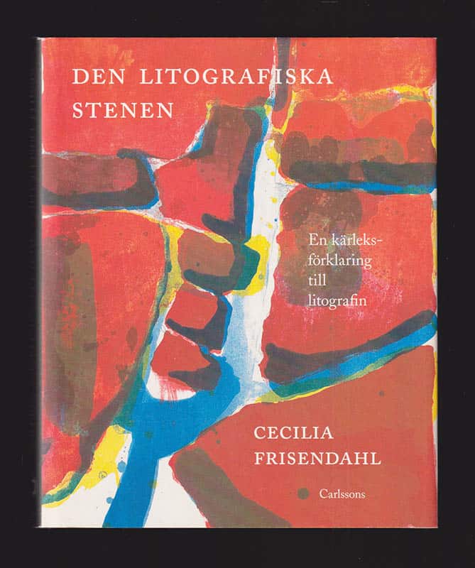 Cecilia Frisendahl : Den litografiska stenen