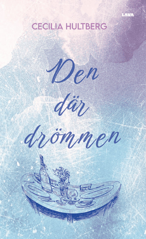 Cecilia Hultberg : Den där drömmen