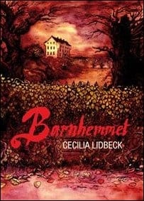 Cecilia Lidbeck : Barnhemmet