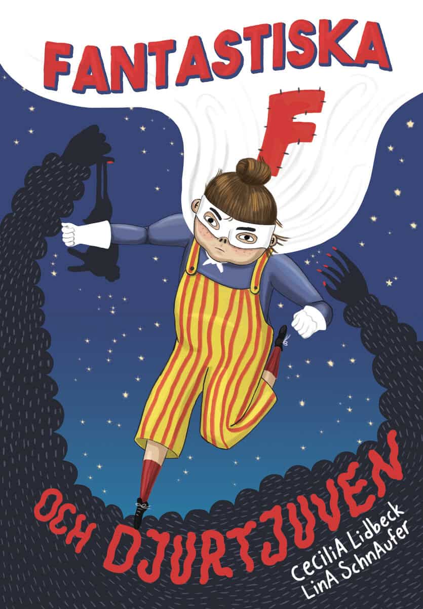 Cecilia Lidbeck : Fantastiska F och djurtjuven