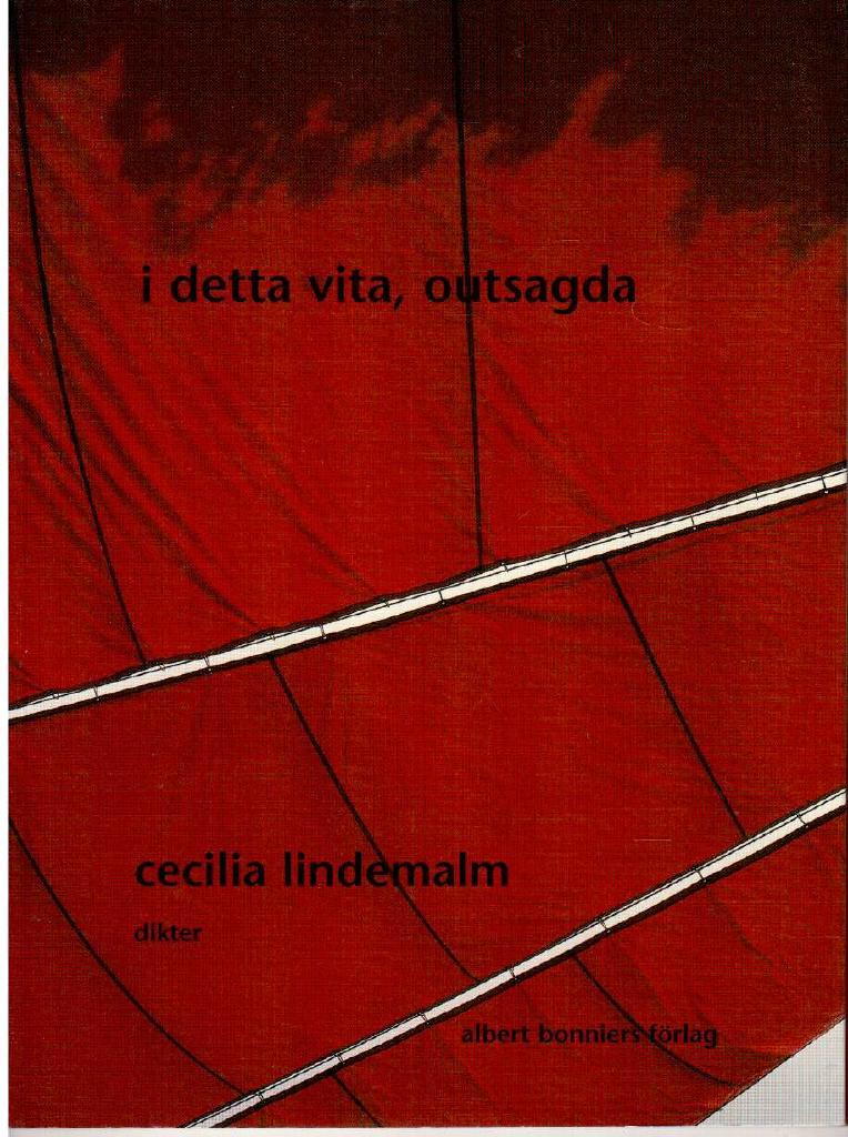 Cecilia Lindemalm : I detta vita, outsagda