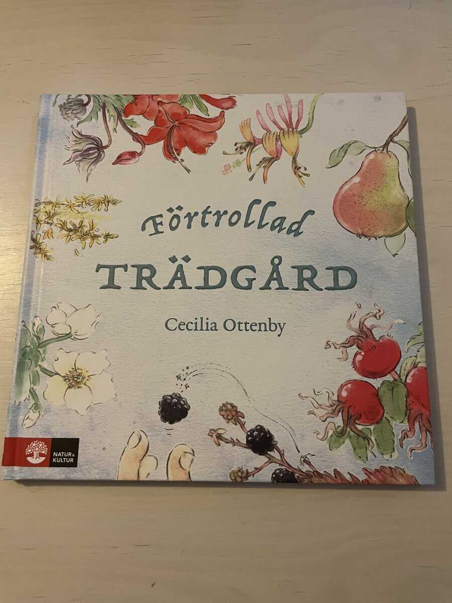 Cecilia Ottenby : Förtrollad trädgård