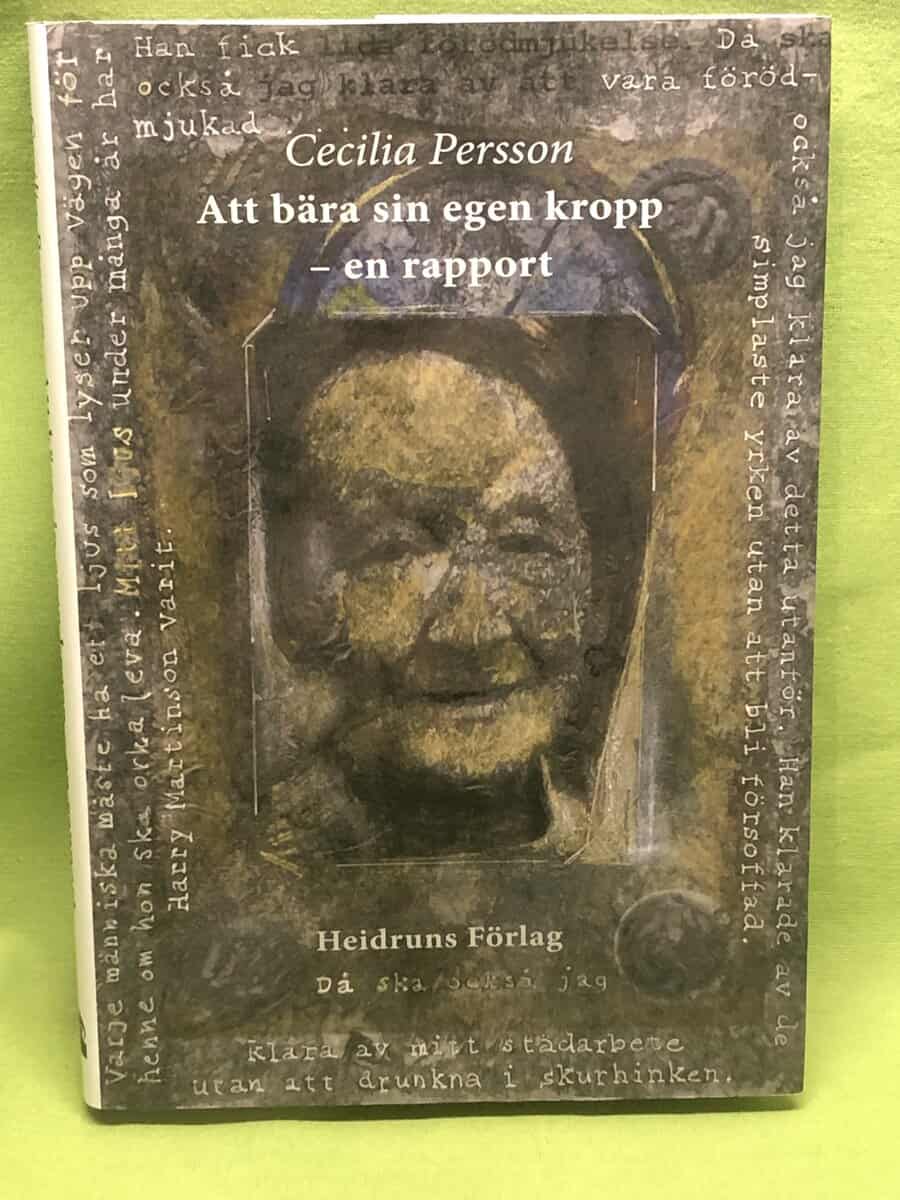 Cecilia Persson : Att bära sin egen kropp