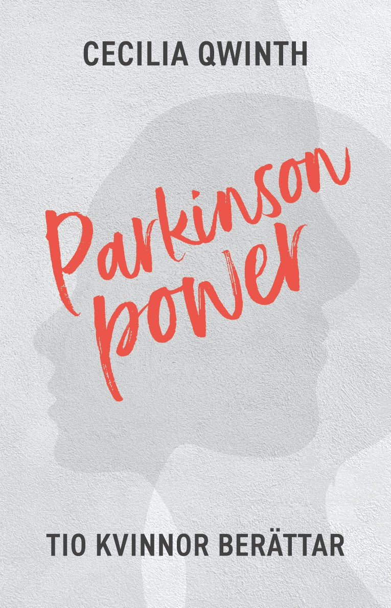 Cecilia Qwinth : Parkinson power