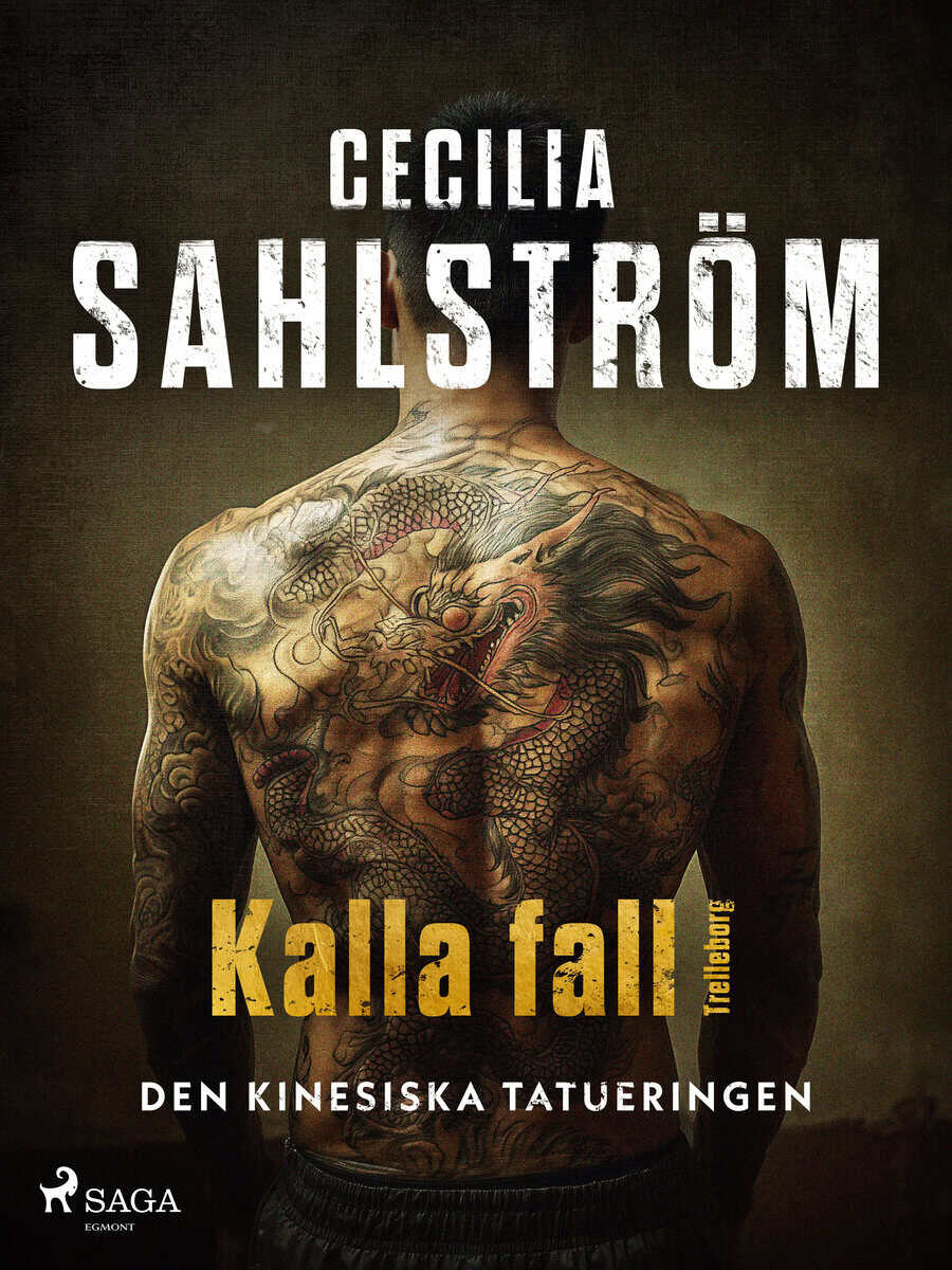 Cecilia Sahlström : Den kinesiska tatueringen