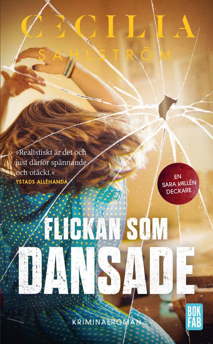 Cecilia Sahlström : Flickan som dansade