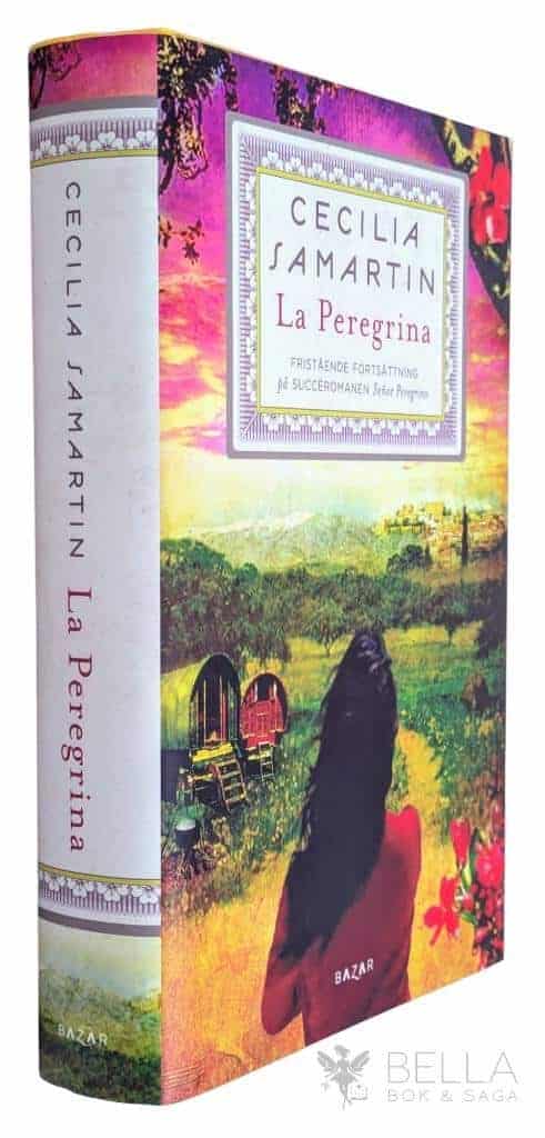 Cecilia Samartin : La Peregrina - Peregrino-serien - Bok 2