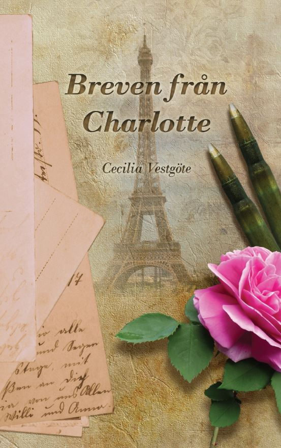 Cecilia Vestgöte : Breven från Charlotte