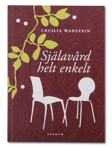 Cecilia Wadstein : Själavård helt enkelt
