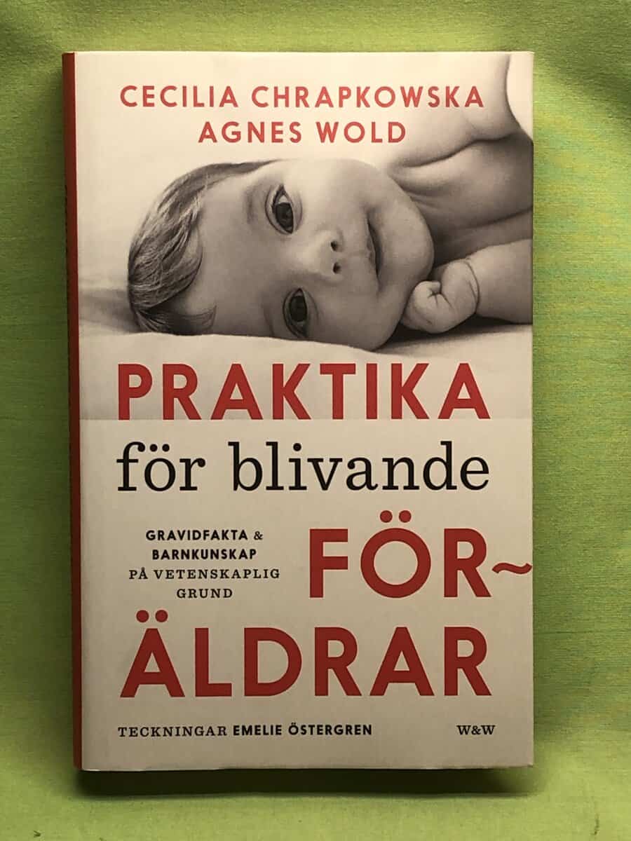 Chrapkowska, Cecilia, Wold, Agnes : Praktika för blivande föräldrar