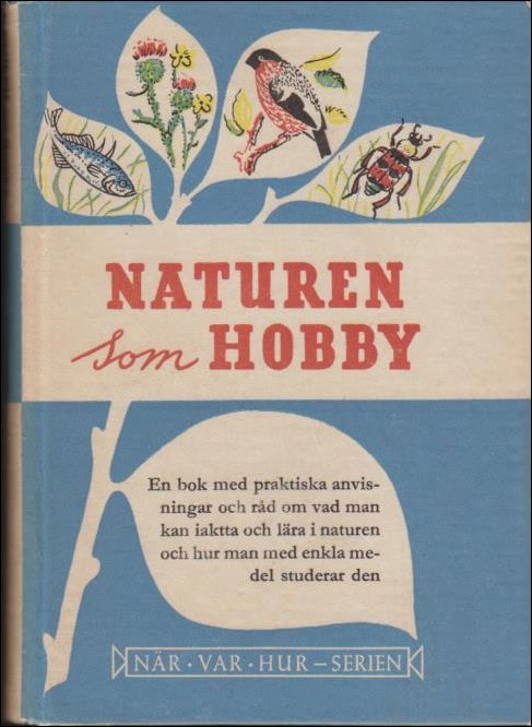 Cederholm, Yngve ; Olsson, Viking : Naturen som hobby
