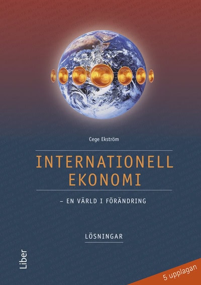 Cege Ekström : Internationell ekonomi