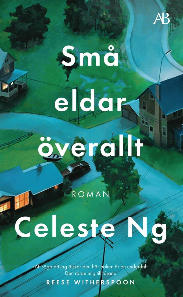 Celeste Ng : Små eldar överallt