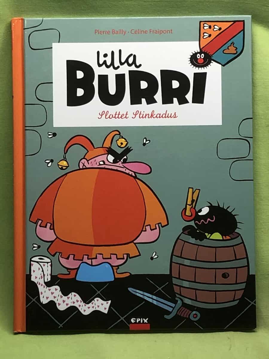 Celine Fraipont Pierre Bailly : Lilla Burri - Slottet stinkadus