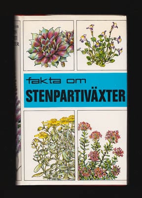 Cestmír Böhm : Fakta om stenpartiväxter