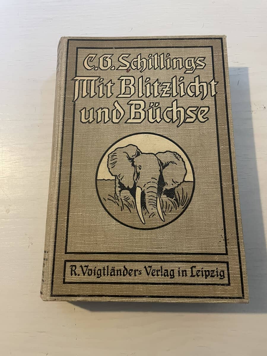 C.G. Schillings : Mit Blitzlicht und Büchse