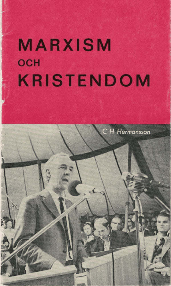 C.H. Hermansson : Marxism och kristendom
