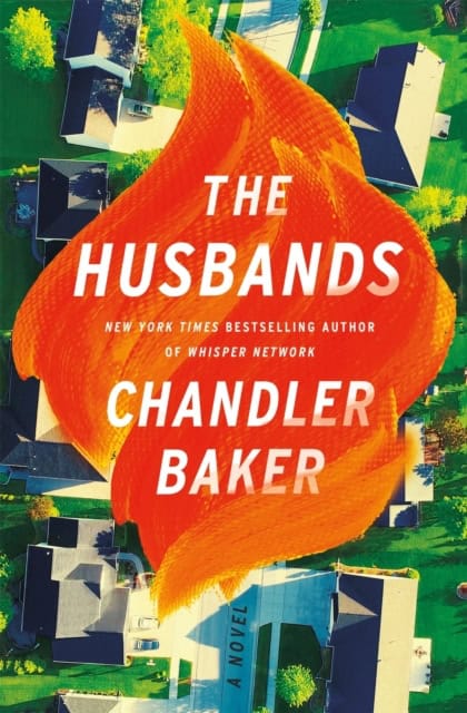 Chandler Baker : Husbands
