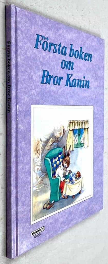 Chandler, Joel ; Cloke, Rene ; Henriksson, Ingela : Första boken om Bror Kanin