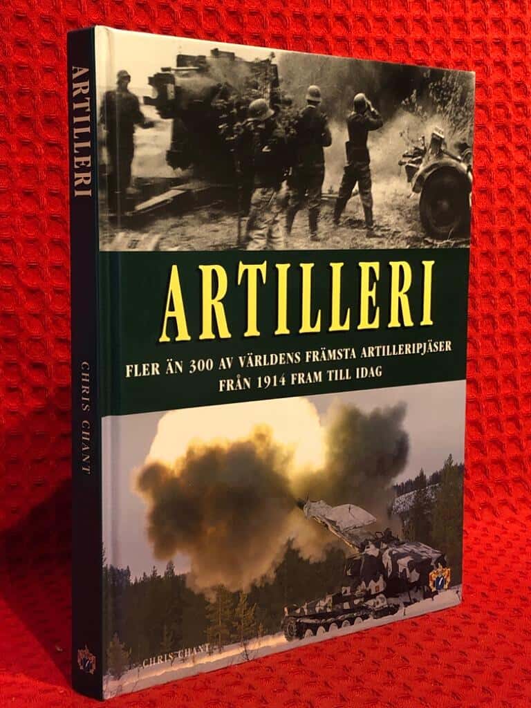 Chant, Christopher ; Olsson, Staffan ; Svenskt militä... : Artilleri