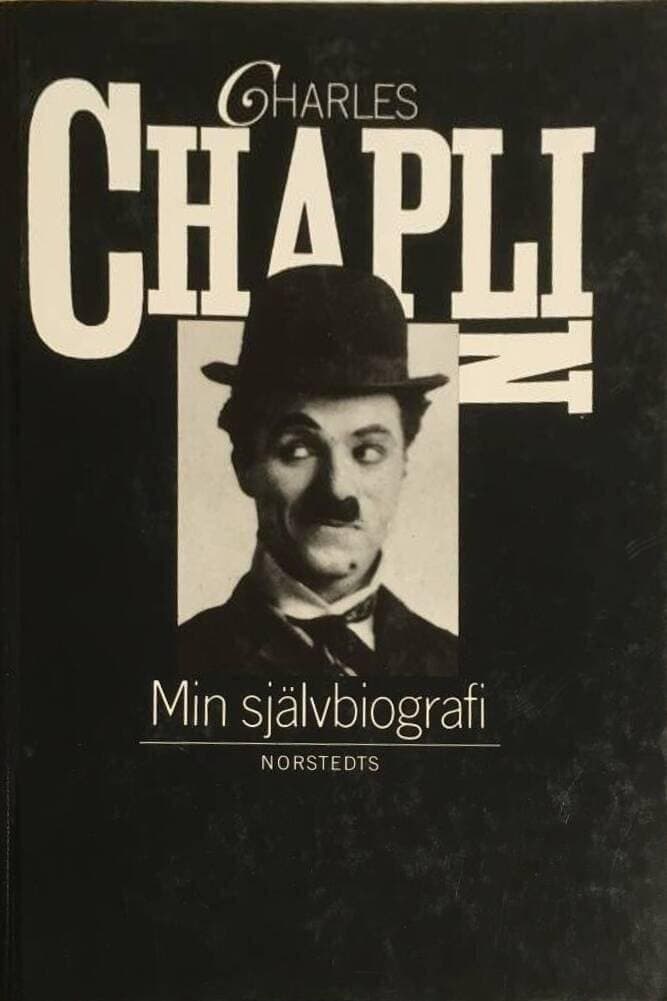 Chaplin, Charlie ; Blomkvist, Torsten : Min självbiografi
