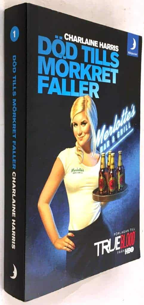 Charlaine Harris : Död tills mörkret faller - Sookie Stackhouse True blood - Bok 1