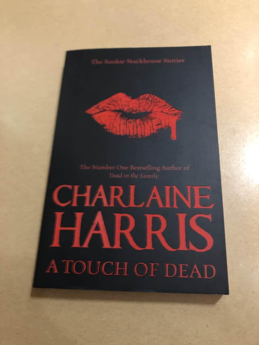 Charlaine Harris : Sookie Stackhouse Novels - True Blood - A Touch of Dead