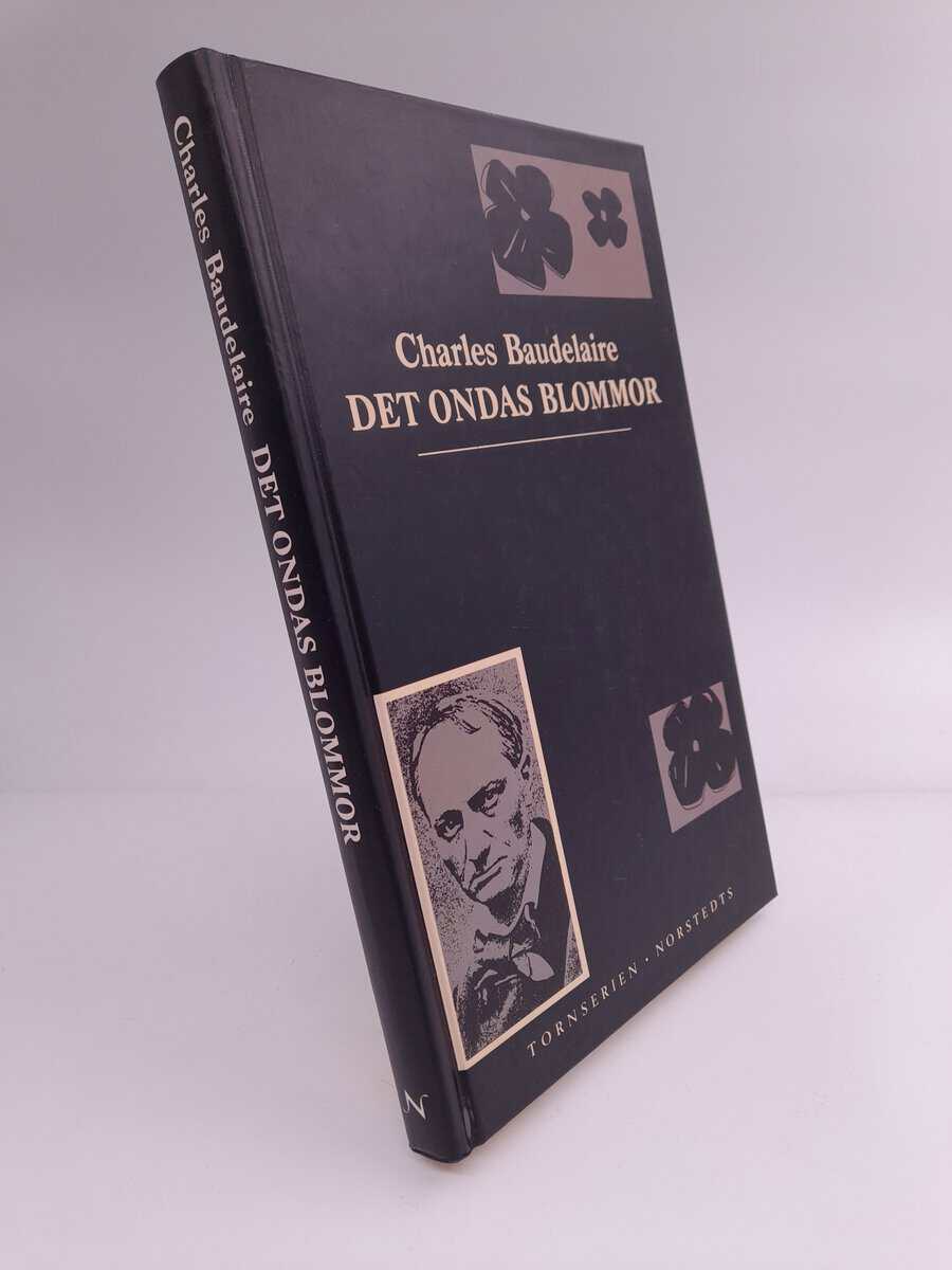 Charles Baudelaire : Det ondas blommor