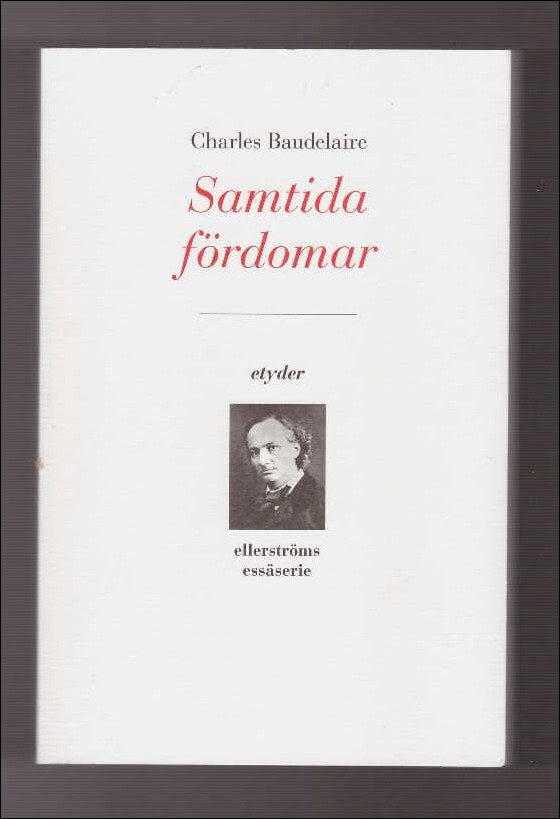 Charles Baudelaire : Samtida fördomar