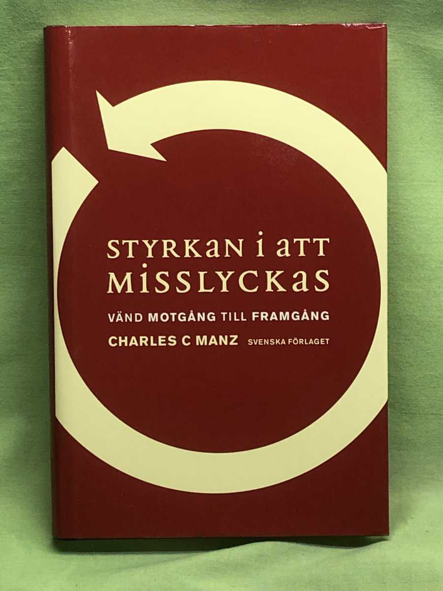 Charles C. Manz : Styrkan i att misslyckas