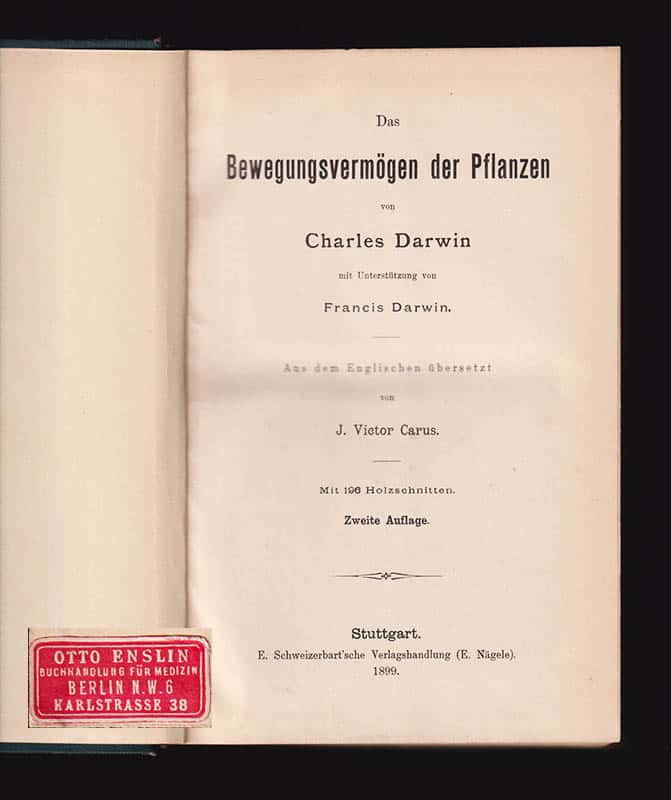 Charles Darwin : Das Bewegungsvermögen der Pflanzen. Mit Unterstützung von Francis Darwin. Mit 196 Holzschnitten. us dem Englischen übersetzt von J. Victor Carus (Julius Victor, 1823-1903)