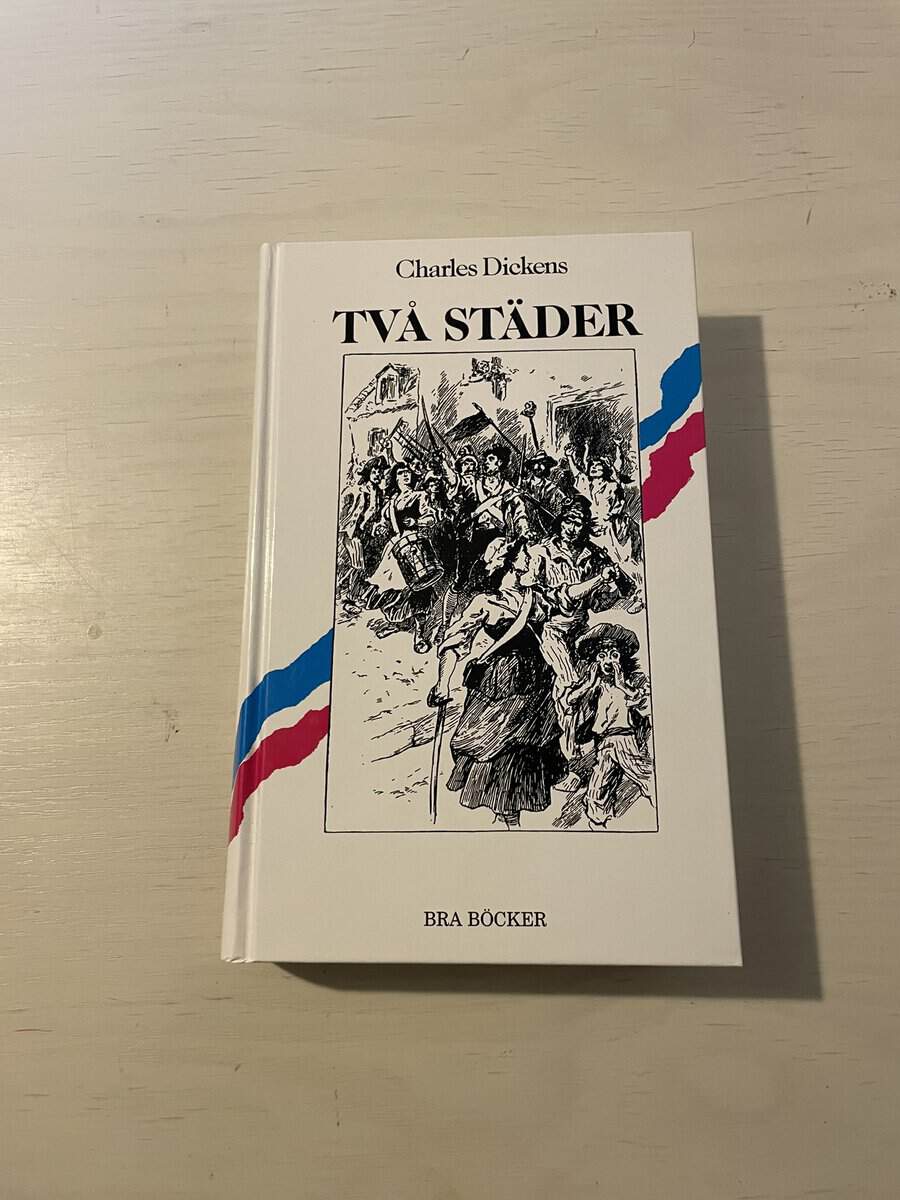Charles Dickens : Historien om två städer